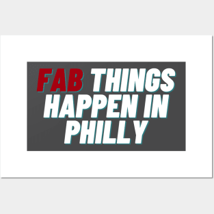 Fab Things Happen in Philly Posters and Art